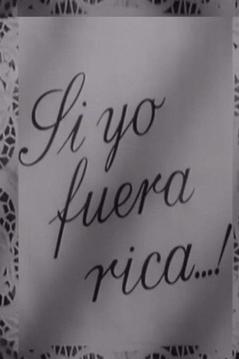Póster de Si yo fuera rica