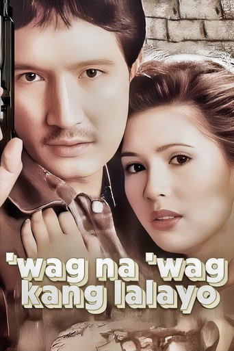 Póster de ‘Wag Na ‘Wag Kang Lalayo
