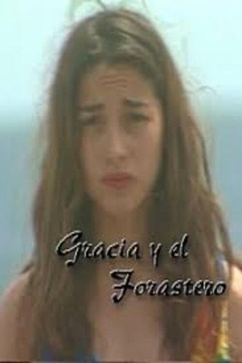 Póster de Gracia y el Forastero