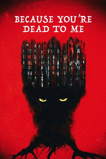 Póster de Because You're Dead to Me