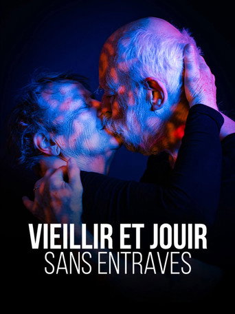Póster de Vieillir et jouir sans entraves