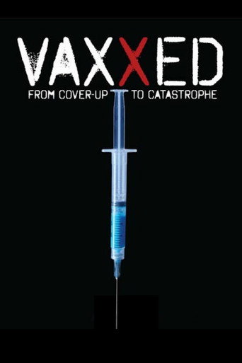 Póster de Vaxxed: From Cover-Up to Catastrophe