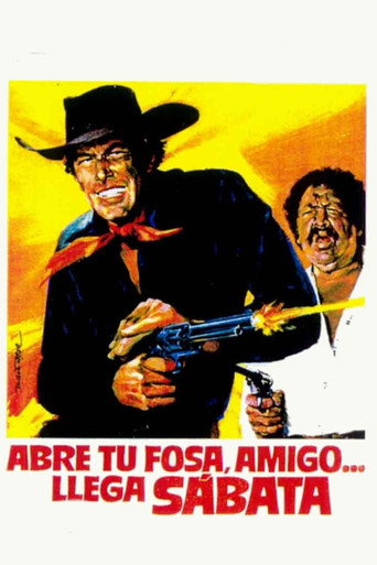 Póster de Abre tu fosa, amigo, llega Sábata...