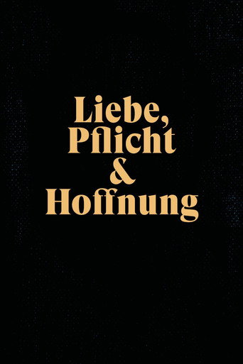 Póster de Liebe, Pflicht und Hoffnung