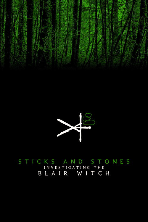 Póster de Sticks and Stones: Investigating the Blair Witch