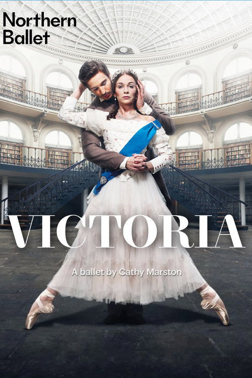 Póster de Northern Ballet's Victoria