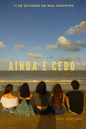 Póster de Ainda é cedo