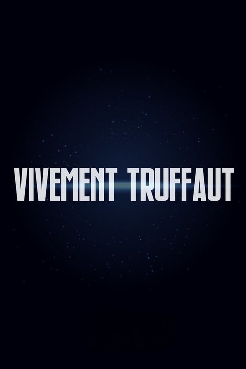 Póster de Vivement Truffaut