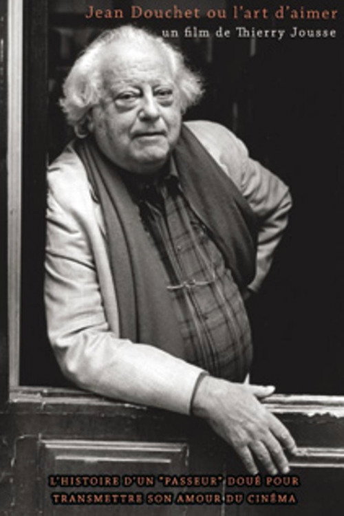 Póster de Jean Douchet ou l’art d’aimer