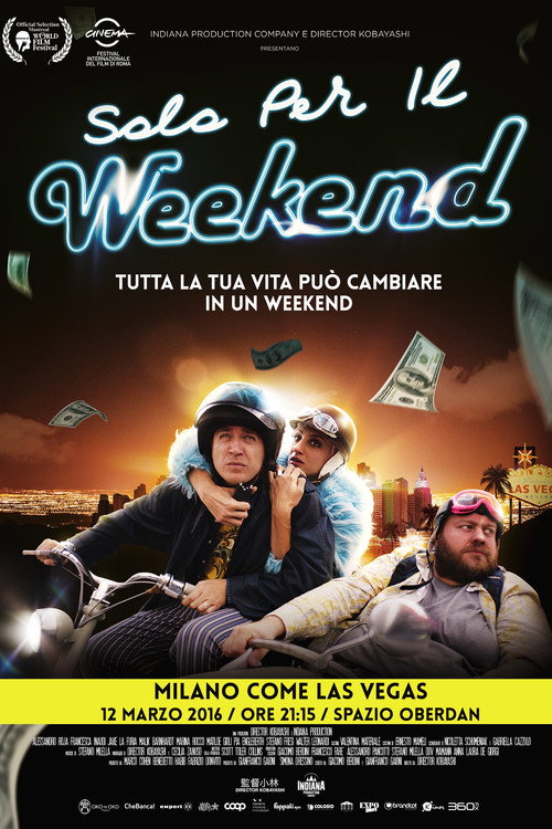 Póster de Solo per il Weekend