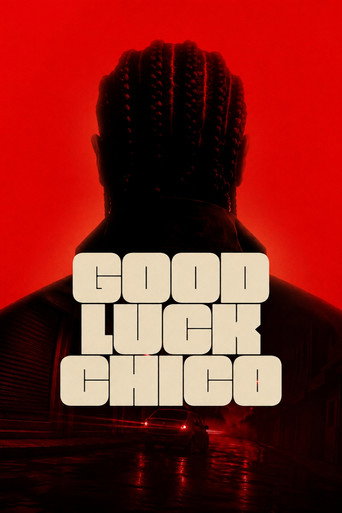 Póster de Good Luck Chico