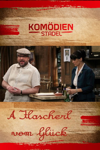 Póster de Der Komödienstadel - A Flascherl vom Glück