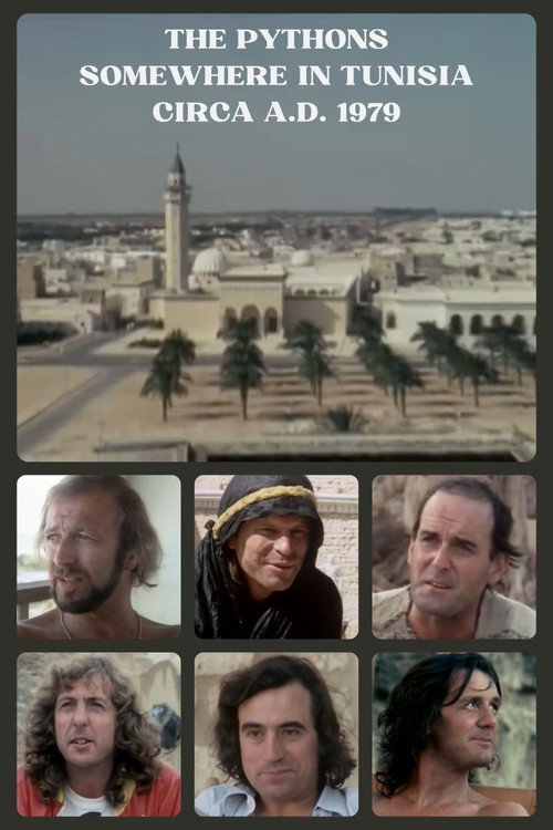 Póster de The Pythons: Somewhere in Tunisia, Circa A.D. 1979