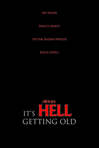 Póster de It's Hell Getting Old