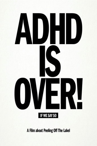 Póster de ADHD Is Over!