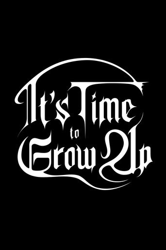 Póster de It's Time to Grow Up