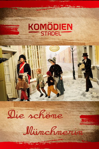 Póster de Der Komödienstadel - Die schöne Münchnerin