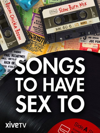 Póster de Songs to Have Sex to