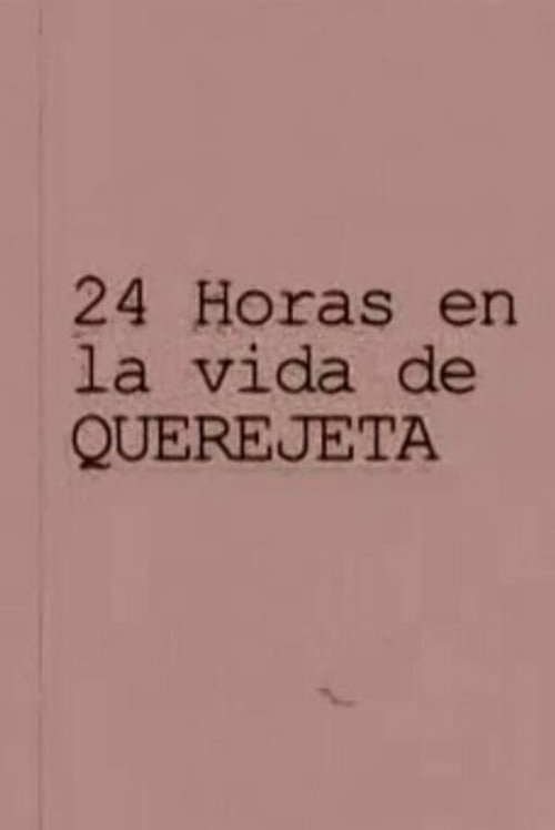 Póster de 24 horas en la vida de Querejeta