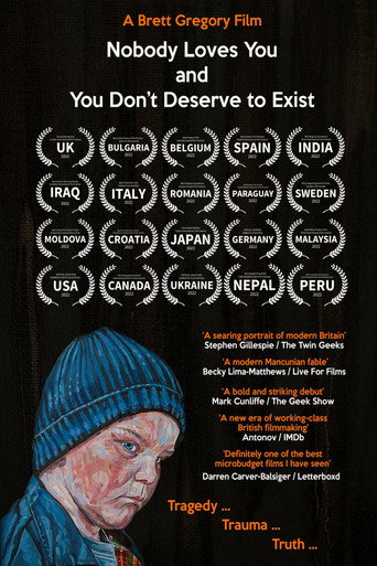 Póster de Nobody Loves You and You Don't Deserve to Exist