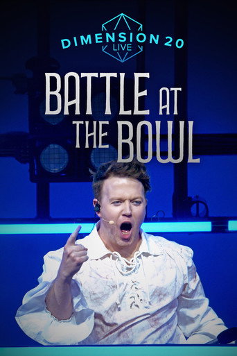 Póster de Dimension 20 Live: Battle at the Bowl