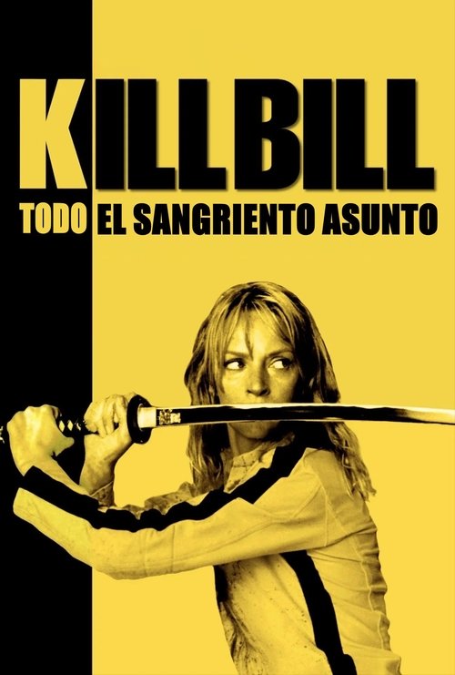 Póster de Kill Bill: Todo el sangriento asunto