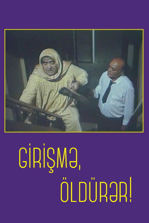 Póster de Girişmə, öldürər!