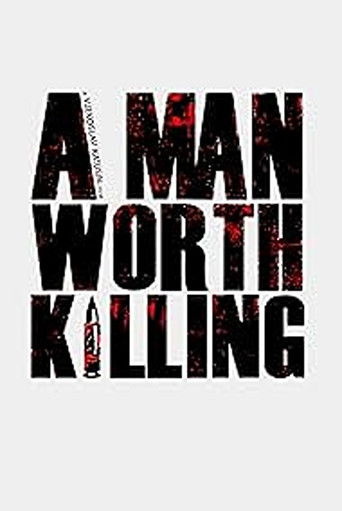 Póster de A Man Worth Killing