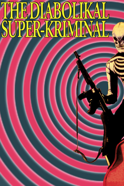 Póster de The Diabolikal Super-Kriminal