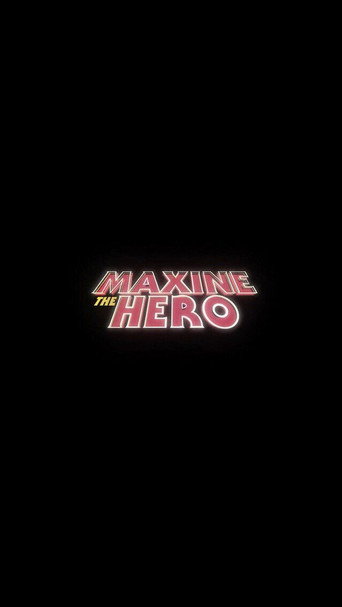 Póster de Maxine The Hero