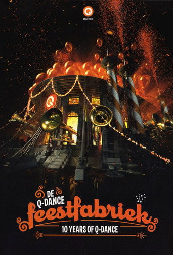 Póster de 10 Years Of Q-Dance: De Feestfabriek