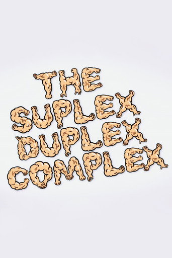 Póster de The Suplex Duplex Complex