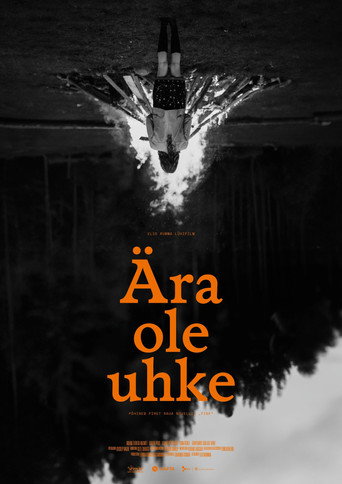 Póster de Ära ole uhke