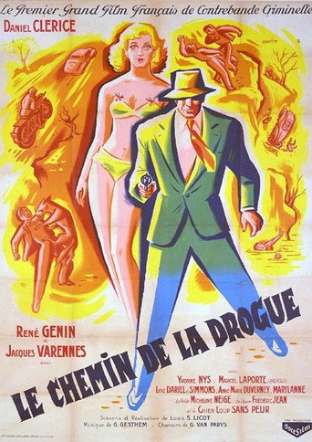 Póster de Le chemin de la drogue