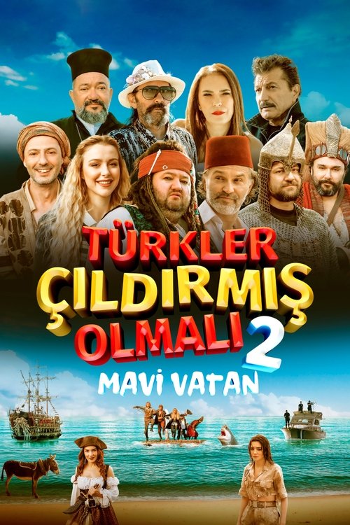 Póster de Türkler Çıldırmış Olmalı 2: Mavi Vatan