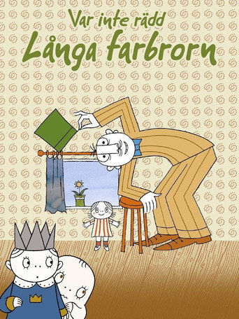Póster de Var inte rädd, Långa Farbrorn