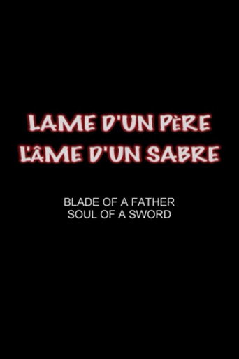 Póster de Lame d’un père, l’âme d’un sabre
