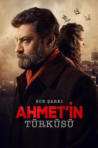Póster de Son Şarkı: Ahmet'in Türküsü