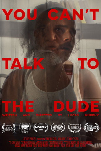Póster de You Can't Talk To The Dude