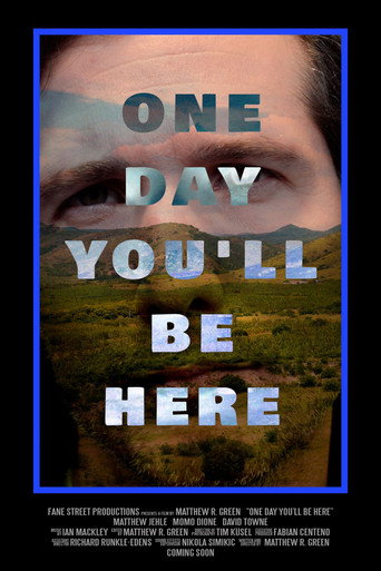 Póster de One Day You'll Be Here