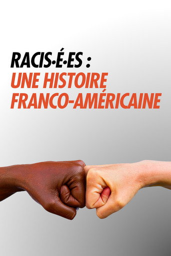 Póster de Racisé.e.s : Une histoire franco-américaine