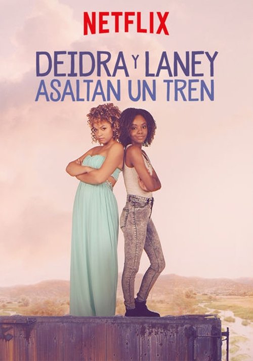 Póster de Deidra y Laney asaltan un tren