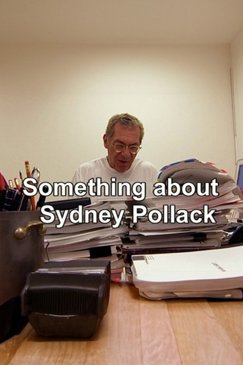 Póster de Something About Sydney Pollack