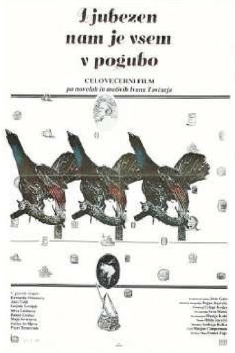Póster de Ljubezen nam je vsem v pogubo