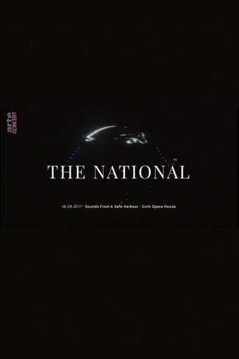 Póster de The National: Sounds from a Safe Harbour at Cork Opera House