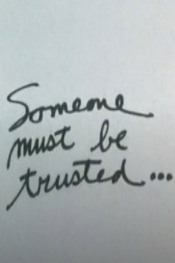 Póster de Someone Must Be Trusted...