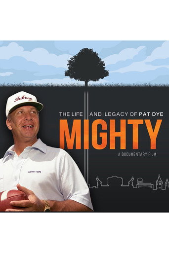Póster de Mighty: The Life and Legacy of Pat Dye