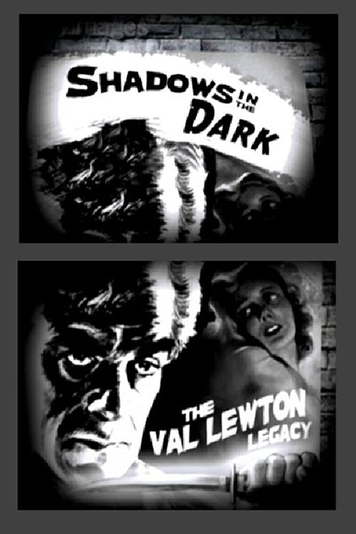 Póster de Shadows in the Dark: The Val Lewton Legacy