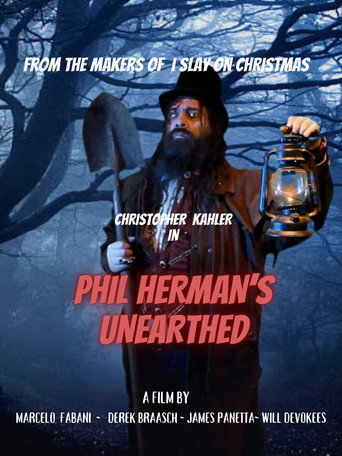 Póster de Phil Herman's Unearthed