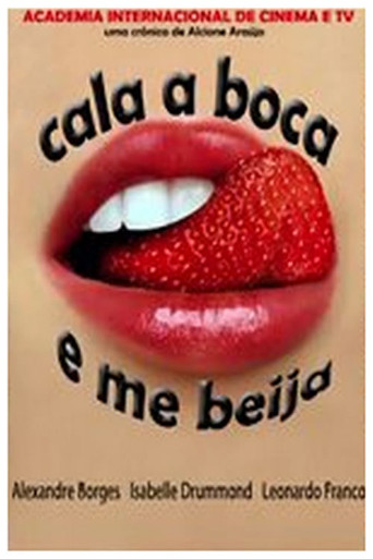 Póster de Cala a Boca e Me Beija